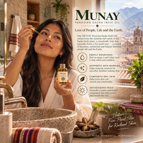 MUNAY- Peruvian Sacha Inchi Oil- Meaning "Love for People, Life  and the Earth" in Quecha